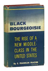 Black Bourgeoisie: The Rise of a New Middle Class in the United States
