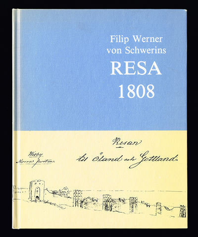 Filip Werner von Schwerins resa 1808. Resan til…