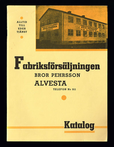 Fabriksförsäljningen Bror Pehrsson Alvesta. [...]…