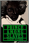 Prince Among Slaves.