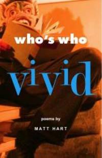 Who's Who Vivid by Matt Hart - Paperback - 2006-08-03 - from Books Express (SKU: 0971821992n)