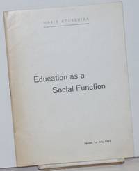 Education as a social function. Speech at Sousse on the occasion of the close of the academic...