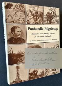 Panhandle Pilgrimage: Illustrated Tales Tracing History in the Texas Panhandle
