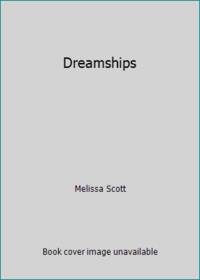 Dreamships