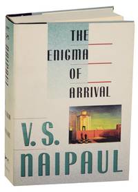 The Enigma of Arrival by NAIPAUL, V.S - 1987