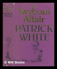 The Twyborn affair : a novel / by Patrick White