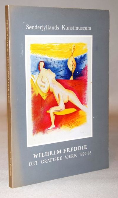 Wilhelm Freddie, det grafiske værk 1929-83.