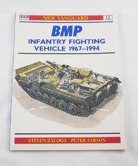 BMP Infantry Fighting Vehicle 1967âÂÂ94 (New Vanguard)