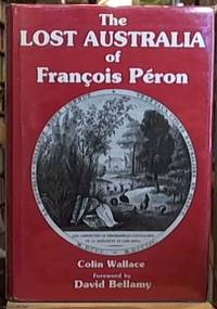 The Lost Australia of Francois Peron