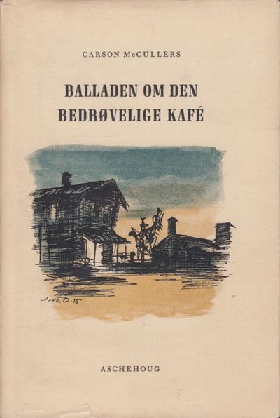 (DAHL, CHRIX) Balladen om den bedrøvelige kafé.…