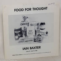 Food for Thought. Iain Baxter, June 19 - July 19, 1987