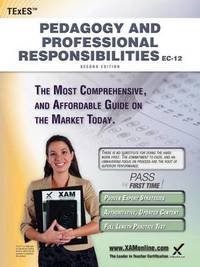 Texes Pedagogy and Professional Responsibilities EC-12 Teacher Certification Study Guide Teacher...