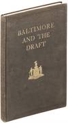 Baltimore and the Draft. A Historical Record