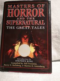 Masters of Horror and the Supernatural; The Great Tales