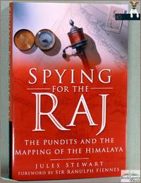 Spying for the Raj: The Pundits and the Mapping of the Himalaya