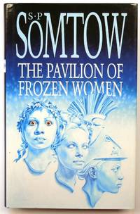 The Pavilion of Frozen Women