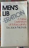 Men's Liberation; A New Definition of Masculinity
