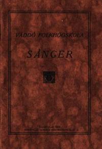 Väddö Folkhögskola. Sånger.