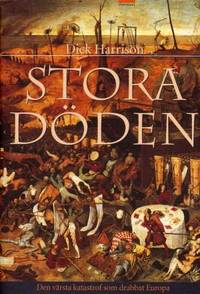 Stora döden. Den värsta katastrof som drabbat…
