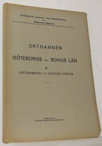 Ortnamnen i Göteborgs och Bohus län. IV.…