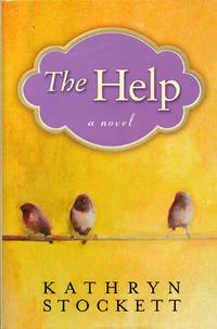 The Help by Stockett, Kathryn - 2009