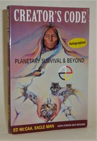 Creator's Code:  Planetary Survival & Beyond