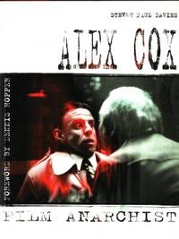 Alex Cox. Film Anarchist.