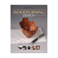 Woodturning Design: Using Shape, Proportion, and Decoration