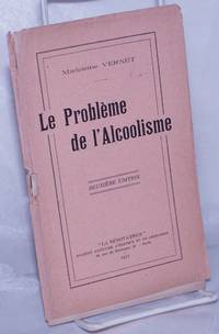 Le Problème de l'Alcoolisme. Deuxième Édition