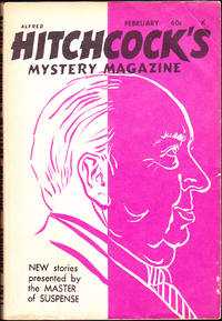 Alfred Hitchcock's Mystery Magazine (February 1971, volume 16, number 2) by Richard O. Lewis; George Grover Kipp; Donald Olson; E.J. Payne; Stephen Wasylyk; Max Van Derveer; Jaime Sandaval; Leo P. Kelley; Benjamin Swift; Wyc Toole; Lee Chisholm; Arthur Moore; Leo R. Ellis; Bill Pronzini - February 1971