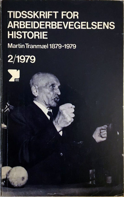Martin Tranmæl 1879 -1979