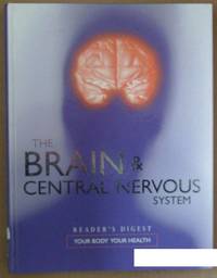 The Brain & Central Nervous System (Your Body Your Health) by Various
- 1st Edition
- 2000
- from Raffles Bookstore (SKU: Gr71.1)