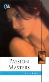 Passion Masters : Sex Secrets of A Forbidden Cult