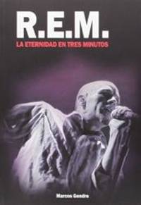 image of R.E.M. : la eternidad en tres minutos