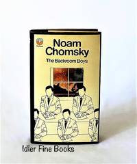 The Backroom Boys by Chomsky, Noam - 1973