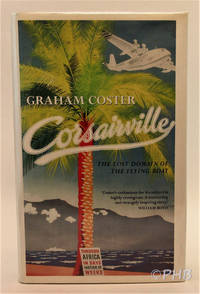 Corsairville: The Last Domain of the Flying Boat