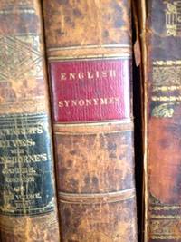 English Synonymes, with copious illustrations and explanations drawn from the best writers. by George Crabb - 1st edition - 1832 - from civilizingbooks (SKU: 2106LID-3227)