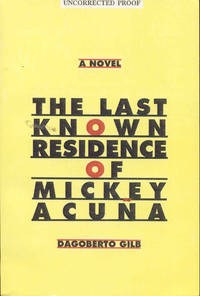 image of The Last Known Residence of Mickey Acuna