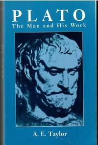 Plato: The Man and his Work