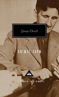 Animal Farm (Everyman's Library Contemporary Classics)