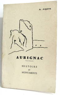 Aurignac. Histoire et monuments