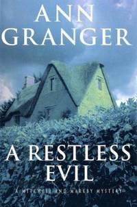 A Restless Evil : A Mitchell and Markby Mystery
