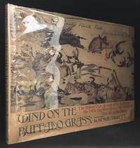 image of Wind on the Buffalo Grass; The Indians' Own Account of the Battle at the Little Big Horn River, & the Death of Their Life on the Plains