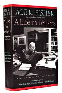 [Cookery] M.F.K. Fisher: A Life in Letters : Correspondence 1929-1991