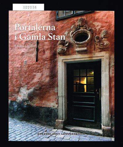Portalerna i gamla stan.