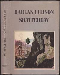 Shatterday by Harlan Ellison - First Edition - December 1980 - from Books of the World (SKU: RWARE0000001149)