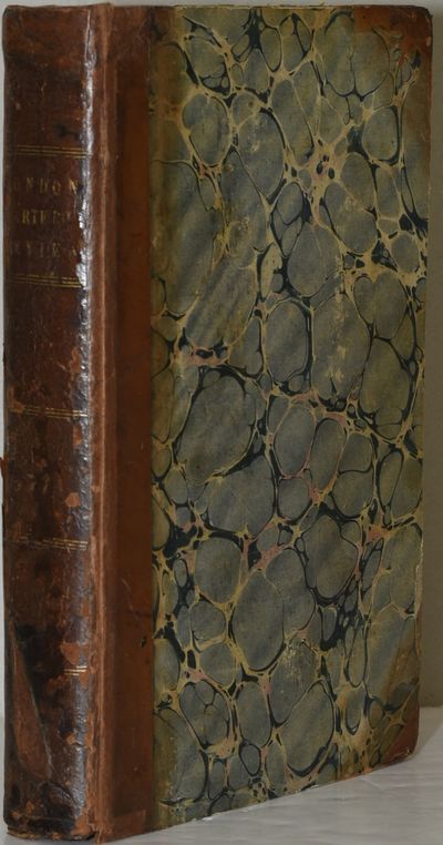 THE LONDON QUARTERLY REVIEW. [4 ISSUES, 1837] FEB., MAR., JULY, OCT. 1837. #s CXV, CXVI, CVIII