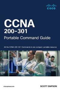 CCNA 200-301 Portable Command Guide