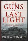The Guns at Last Light; The War in Western Europe, 1944-1945