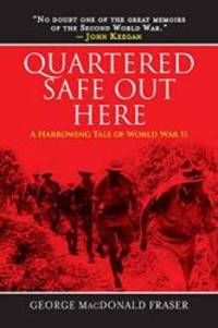 image of Quartered Safe Out Here: A Harrowing Tale of World War II
